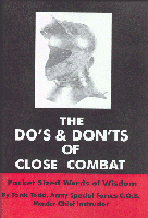 The Do's and Don'ts of Close Combat 
